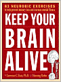 Keep Your Brain Alive: Neurobic Exercises to Help Prevent Memory Loss and Increase Mental Fitness