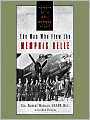 The Man Who Flew the Memphis Belle