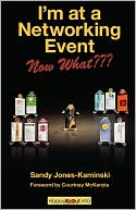 I'M At A Networking Event--Now What???