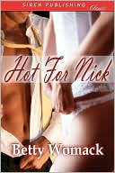 Hot For Nick (Siren Publishing)