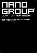 Nanogroup Quantum Notebook Series, The Holocomb Theory, Blank Lined