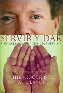 Servir y dar: Portales a la conciencia superior