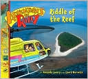 Riddle of Reef (Adventures of Riley Series)