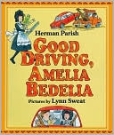 Good Driving, Amelia Bedelia