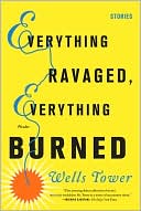 Everything Ravaged, Everything Burned