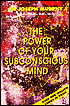 Power of Your Subconscious Mind