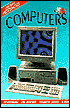 Computers: Multimedia... The Internet... Computer Games... E-mail.