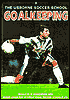 Goalkeeping: The Usborne Soccer School
