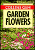 Collins Gem Garden Flowers