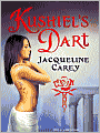 Kushiel's Dart (Kushiel's Legacy Series #1)