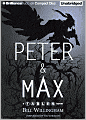 Peter and Max