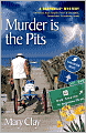Murder Is The Pits (A Daffodils Mystery)