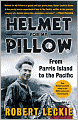 Helmet for My Pillow: From Parris Island to the Pacific