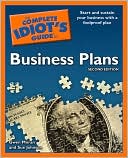 The Complete Idiot's Guide to Business Plans