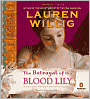 The Betrayal of the Blood Lily (Pink Carnation Series #6)