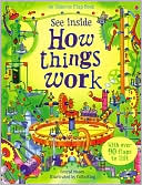 See Inside How Things Work (Usborne Flap Book Series)