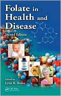 Folate in Health and Disease, Second Edition
