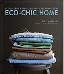 Eco-Chic Home: Rethink, Reuse & Remake Your Way to Sustainable Style