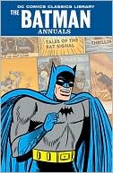 DC Comics Classics Library: The Batman Annuals Vol. 2