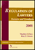 Regulation of Lawyers: Statutes and Standards, 2001 Supplement