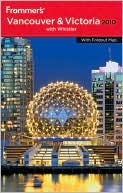 Frommer's Vancouver & Victoria 2010