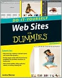 Web Sites Do-It-Yourself For Dummies