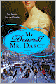 My Dearest Mr. Darcy: An Amazing Journey into Love Everlasting