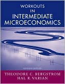Intermediate Microeconomics: Workouts