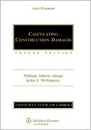 Calculating Construction Damages, Second Edition