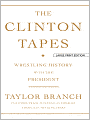 The Clinton Tapes: Wrestling History with the President
