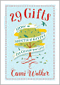 29 Gifts: How a Month of Giving Can Change Your Life