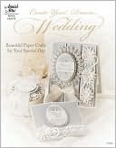 Create Your Dream Wedding: Beautiful Paper Crafts for Your Special Day