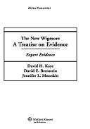 New Wigmore Expert & Demonstrative Evidence