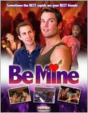 Be Mine
