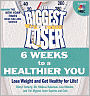 Biggest Loser 6 Weeks to a Healthier You: Lose Weight and Get Healthy for Life!
