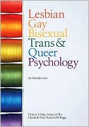 Lesbian, Gay, Bisexual, Trans and Queer Psychology: An Introduction