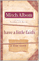 Have a Little Faith: A True Story