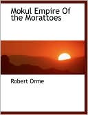 Mokul Empire Of The Morattoes