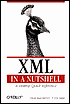 XML in a Nutshell: A Desktop Quick Reference