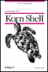 Learning the Korn Shell, First Edition