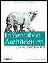 Information Architecture for the World Wide Web