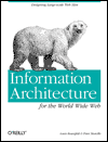 Information Architecture for the World Wide Web