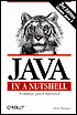Java in a Nutshell: A Desktop Quick Reference