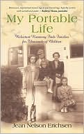 My Portable Life: Reluctant Runaway Finds Families for Thousands of Children