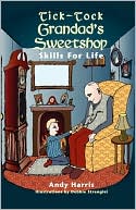 Tick-Tock Grandad's Sweetshop Skills For Life