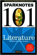 Literature (SparkNotes 101 Series)