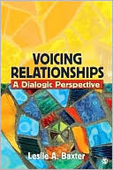 Voicing Relationships: A Dialogic Perspective