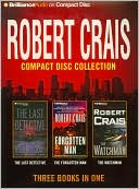 Robert Crais CD Collection 4: The Last Detective, The Forgotten Man, The Watchman