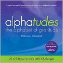 Alphatudes: The Alphabet of Gratitude