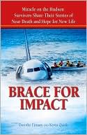Brace for Impact: Miracle on the Hudson Survivors Share Their Stories of Near Death and Hope for New Life